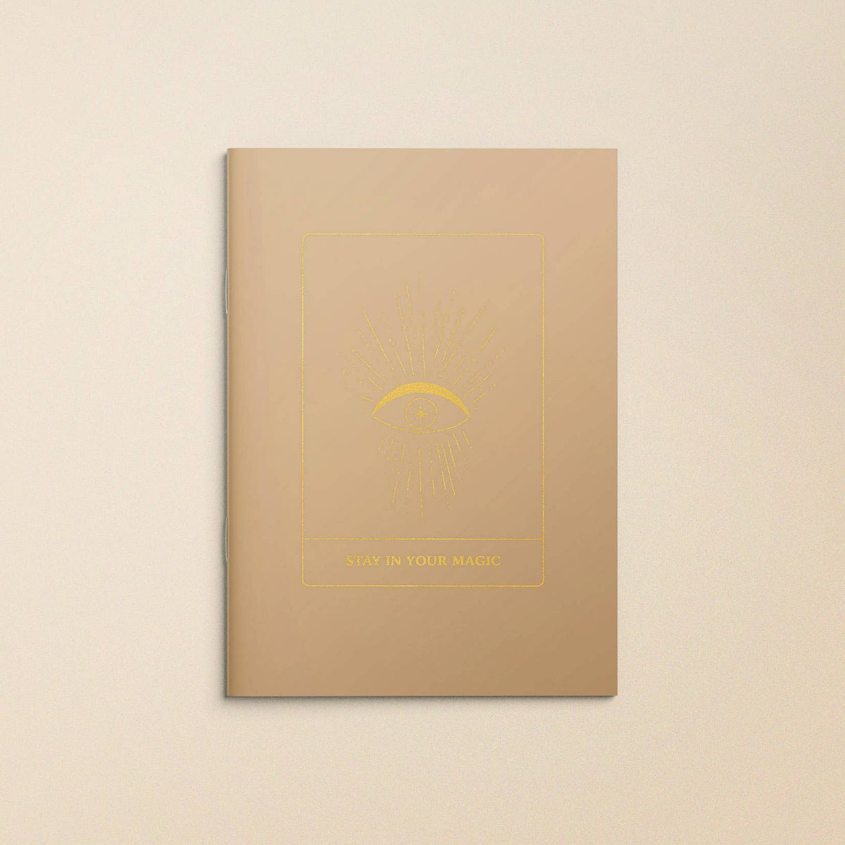 Stay in Your Magic Journal Notebook