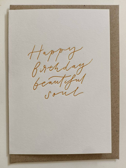Happy Birthday Beautiful Soul Greeting Card