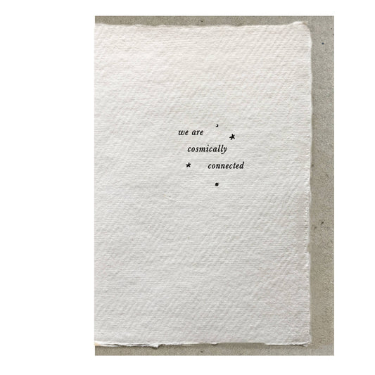 We Are Cosmically Connected Greeting Card